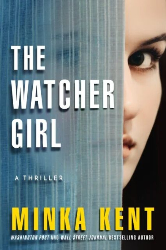 The Watcher Girl av Minka Kent