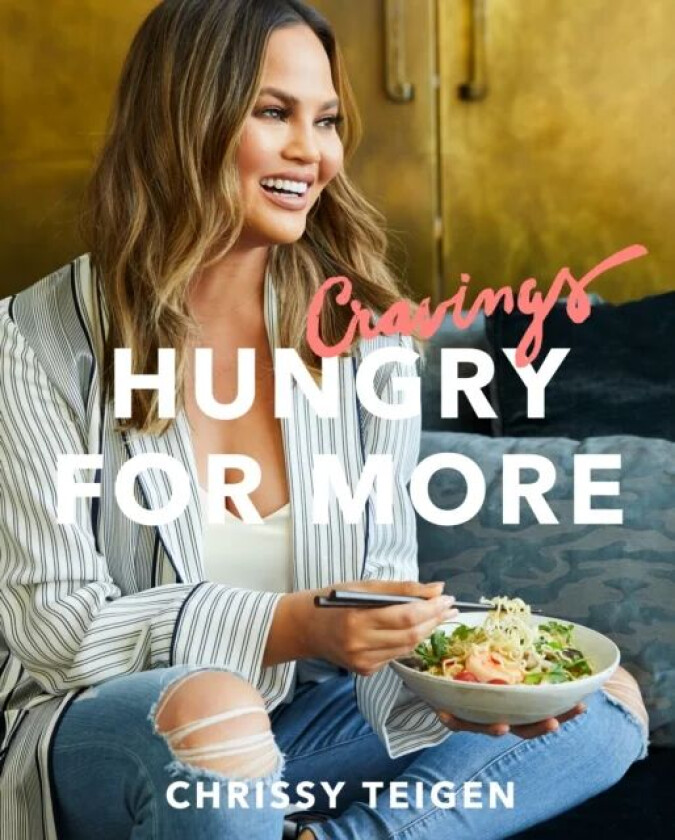 Cravings: Hungry for More av Adeena Sussman, Chrissy Teigen