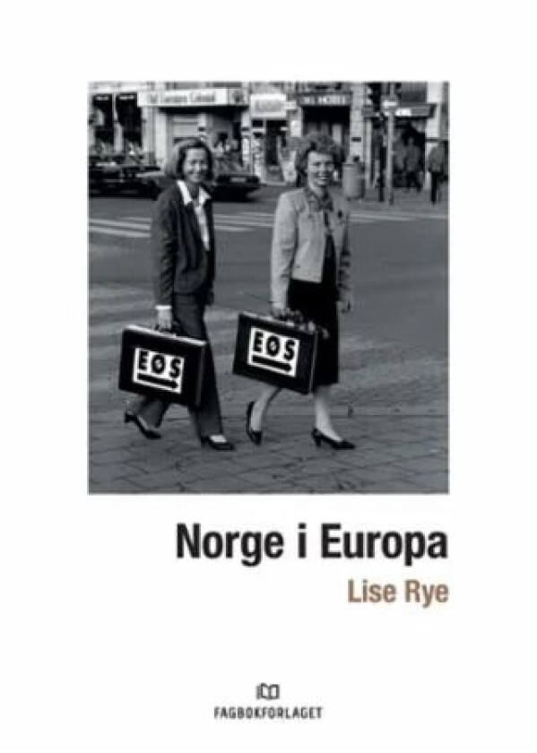Norge i Europa av Lise Rye