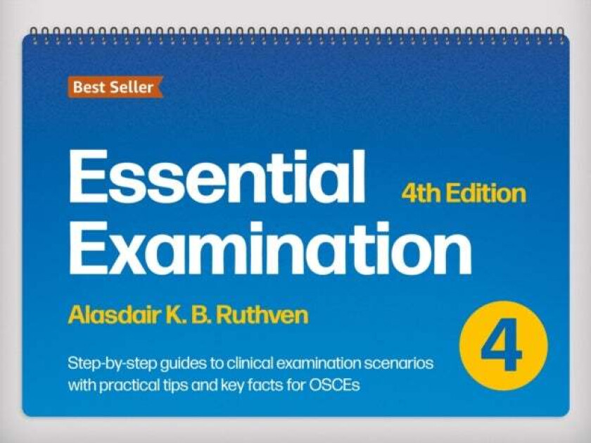 Essential Examination, fourth edition av Alasdair K.B. Ruthven