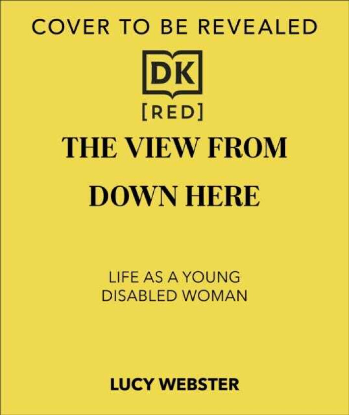 The View From Down Here On Being Disabled in an Ableist World