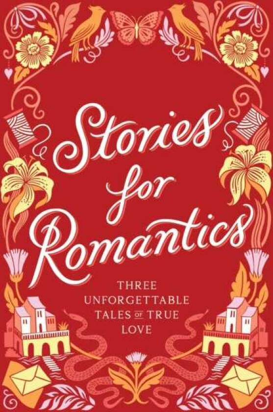 Stories for Romantics Boxed Set Three Unforgettable Tales of True Love