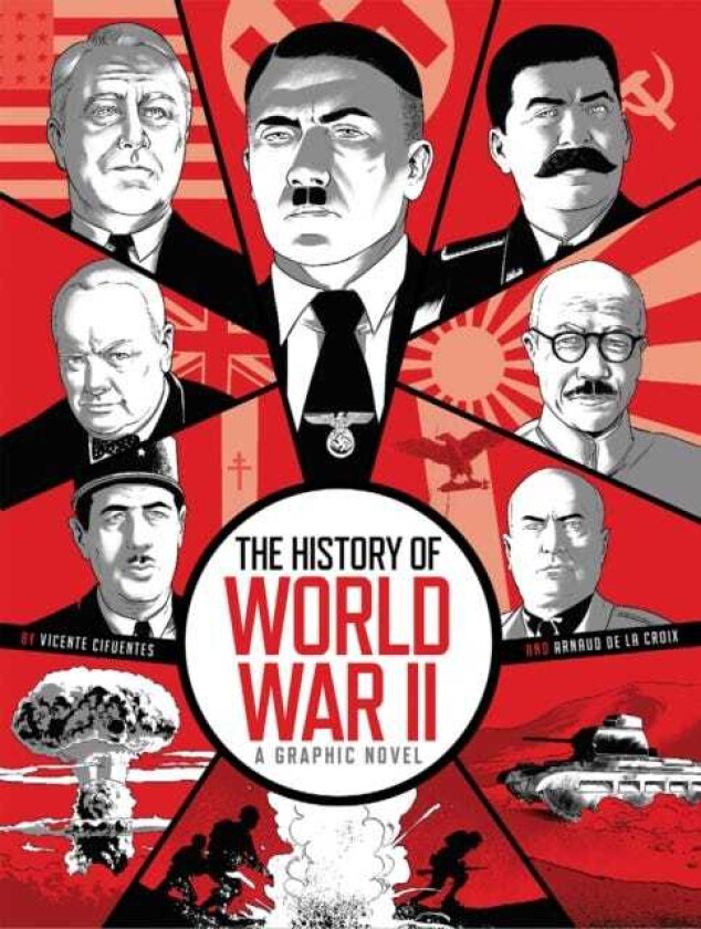The History of World War II A Graphic Novel