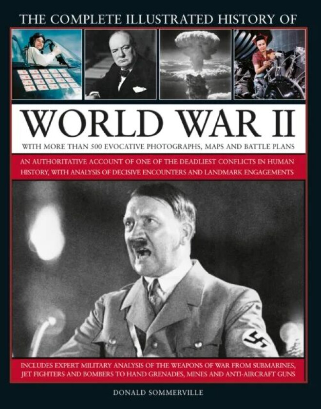 World War II, Complete Illustrated History of av Donald Sommerville