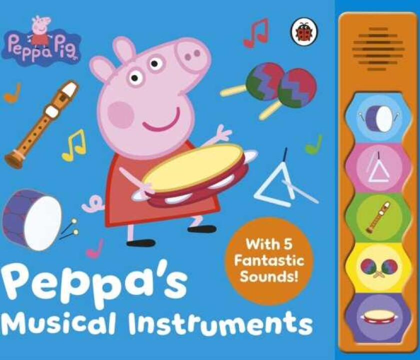 Peppa Pig: Peppa’s Musical Instruments