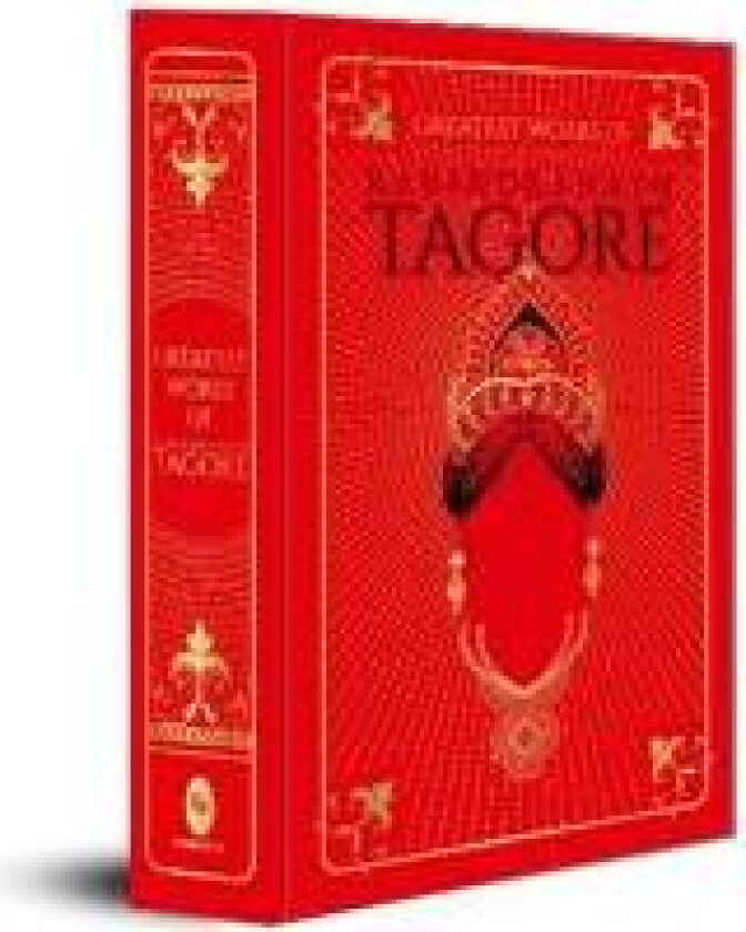 Greatest Works of Rabindranath Tagore