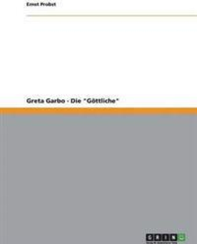 Greta Garbo - Die 'Göttliche'