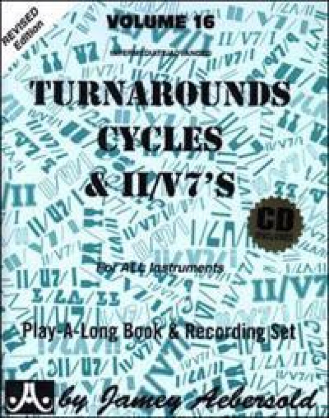 Volume 16: Jazz Turnarounds, Cycles & II/V7's (with 4 Free Audio CDs)