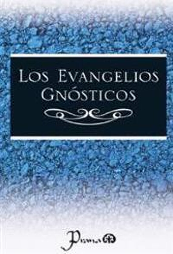 Los Evangelios Gnosticos
