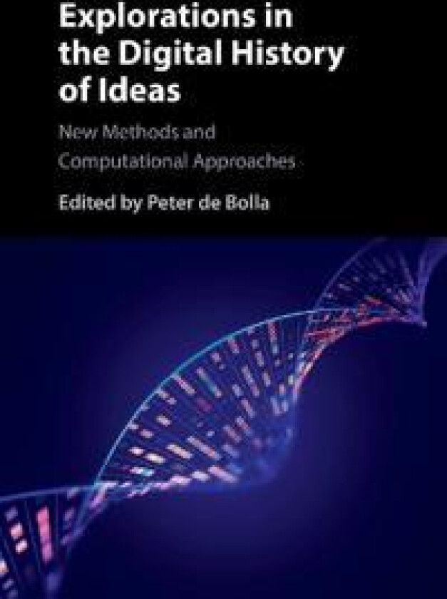 Explorations in the Digital History of Ideas