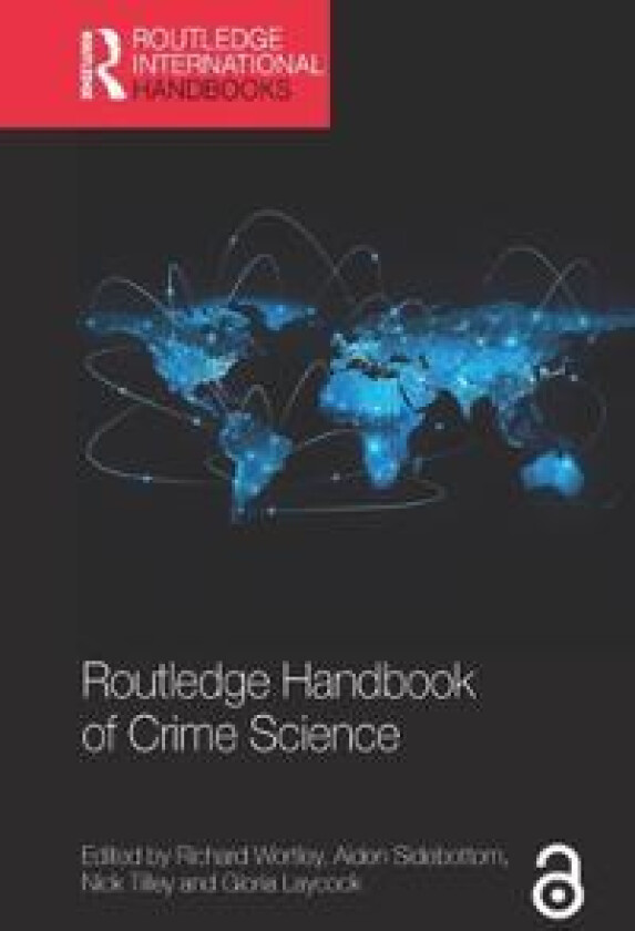Routledge Handbook of Crime Science