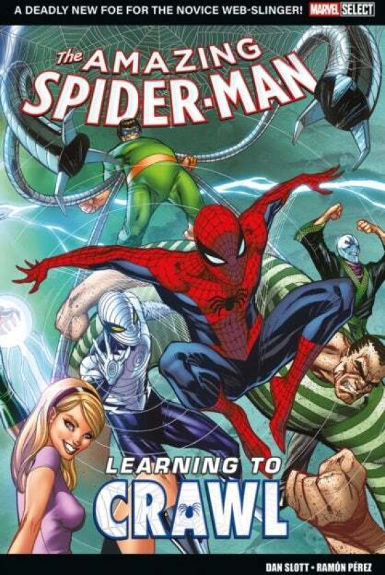 Marvel Select - Amazing Spider-Man: Learning To Crawl av Dan Slott