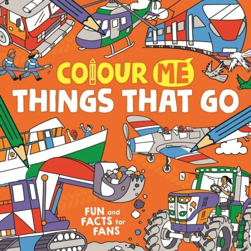 Colour Me: Things That Go av James Cottell