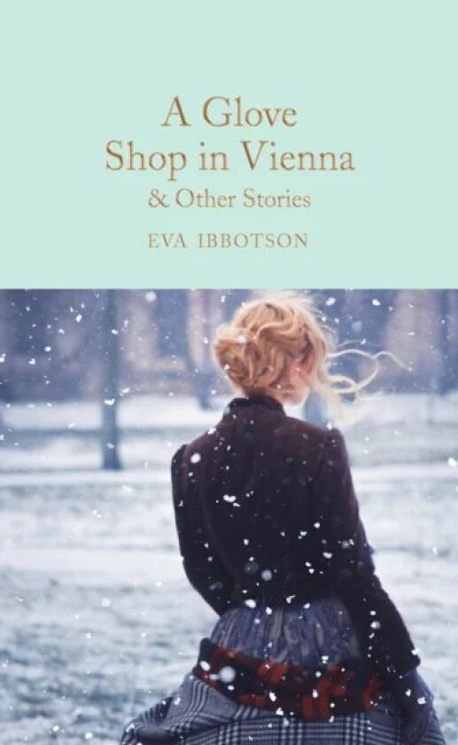 A Glove Shop in Vienna and Other Stories av Eva Ibbotson