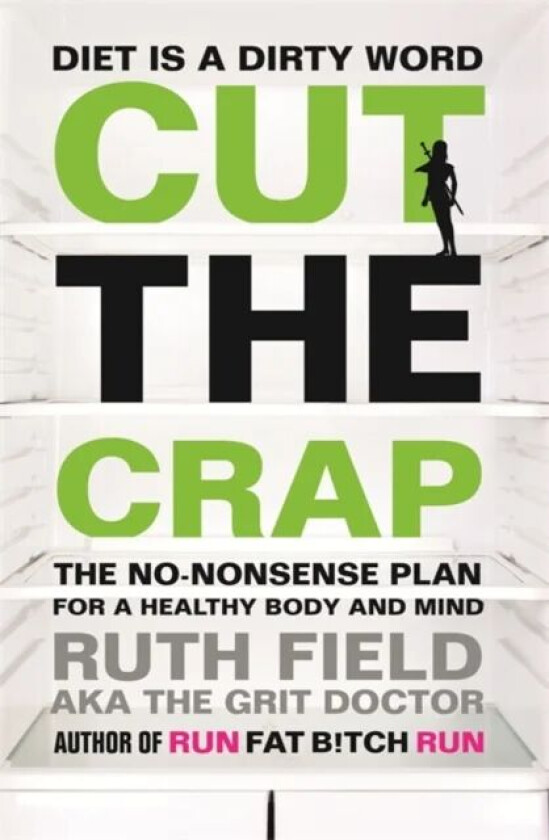 Cut the Crap av Ruth Field