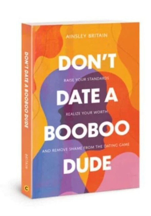 Don't Date a Booboo Dude av Ainsley Britain
