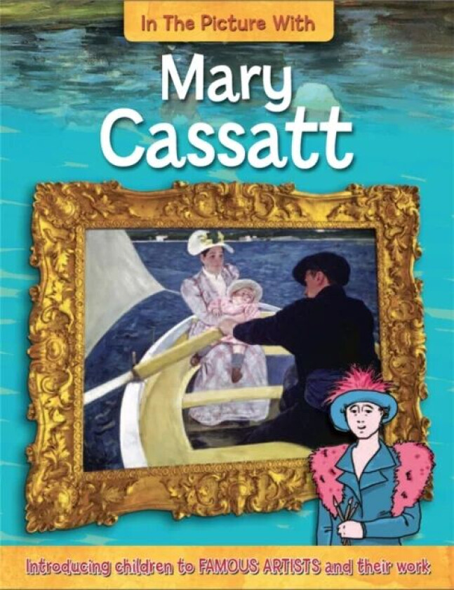 In the Picture With Mary Cassatt av Iain Zaczek