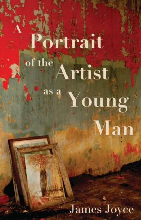 A Portrait of the Artist as a Young Man av Joyce James
