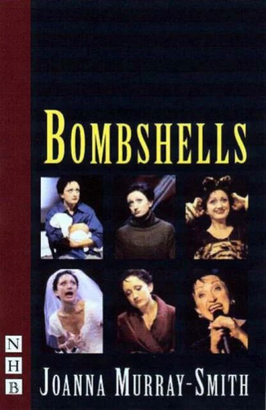 Bombshells av Joanna Murray-Smith