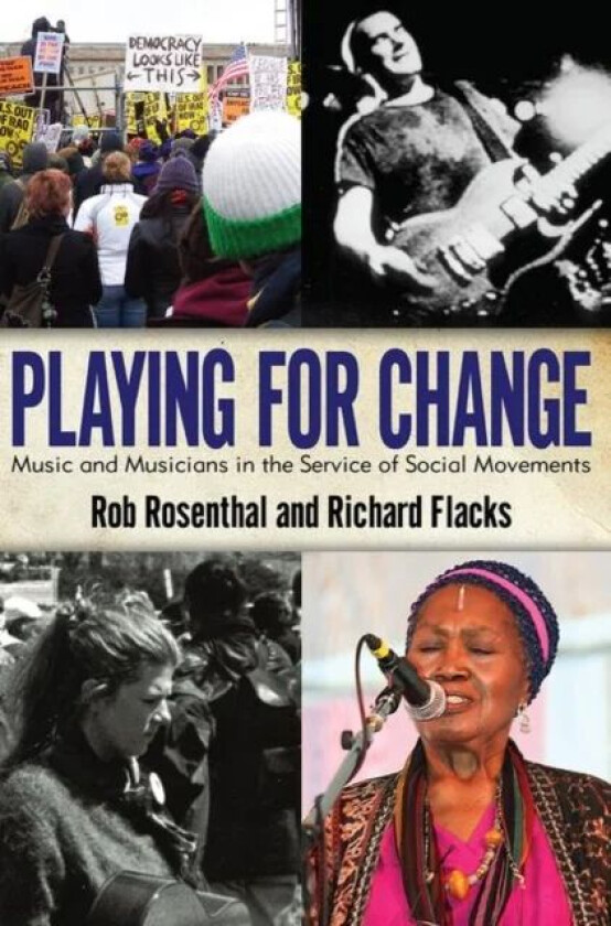 Playing for Change av Rob Rosenthal, Richard Flacks