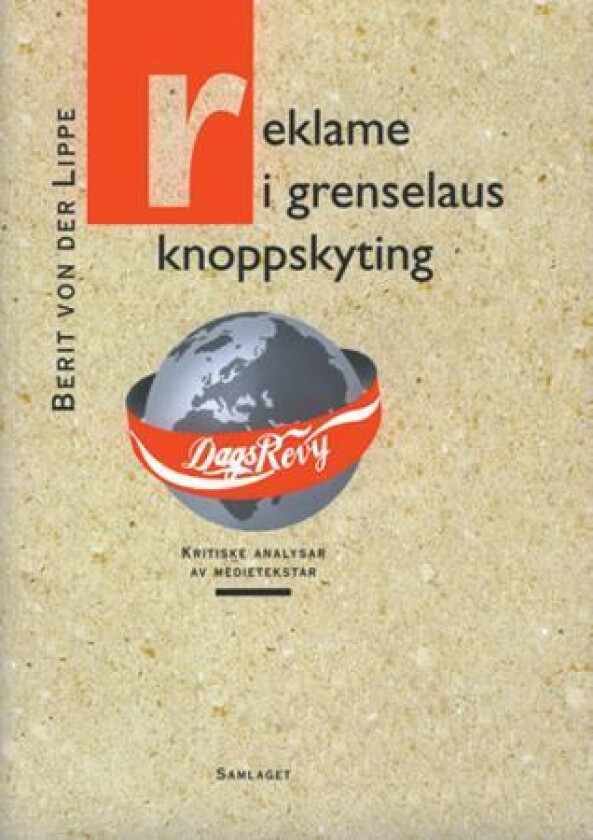 Reklame i grenselaus knoppskyting av Berit von der Lippe