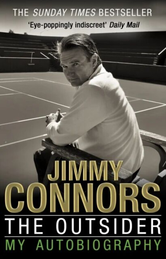 The Outsider: My Autobiography av Jimmy Connors