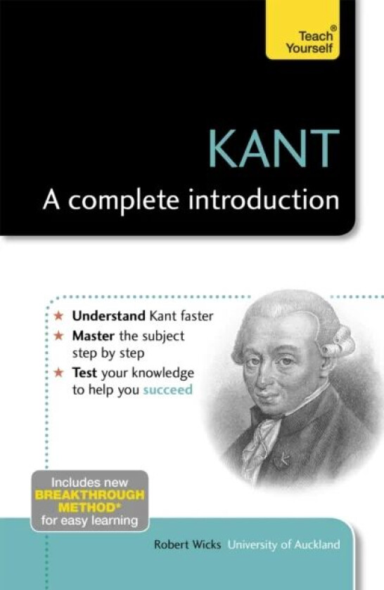 Kant: A Complete Introduction: Teach Yourself av Robert Wicks