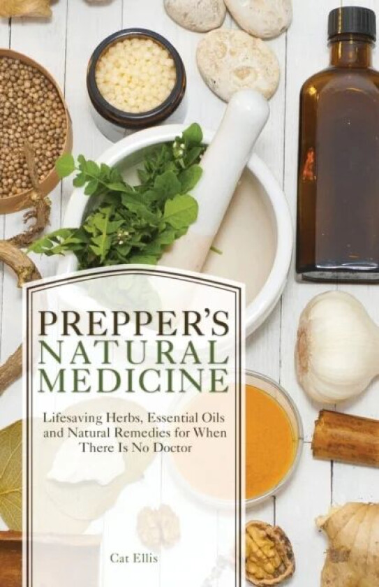 Prepper's Natural Medicine av Cat Ellis