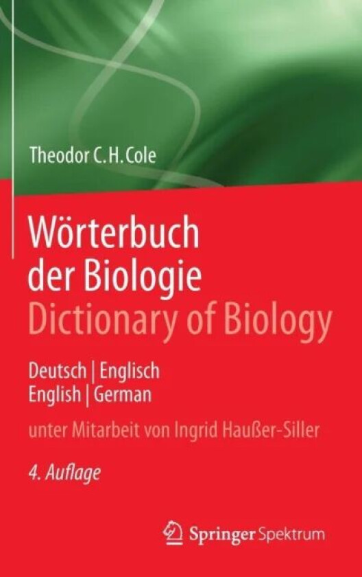 Woerterbuch der Biologie Dictionary of Biology av Theodor C.H. Cole