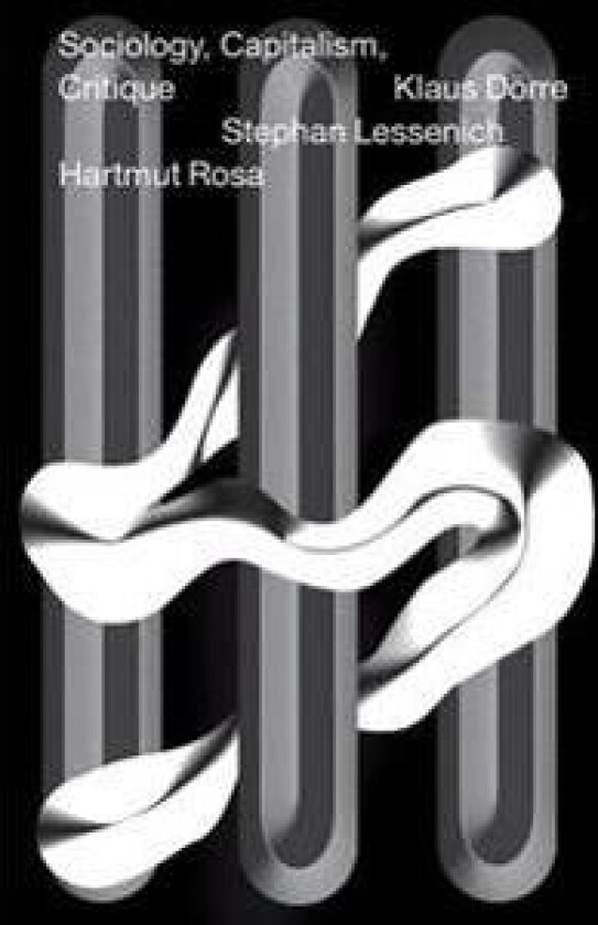 Sociology, Capitalism, Critique