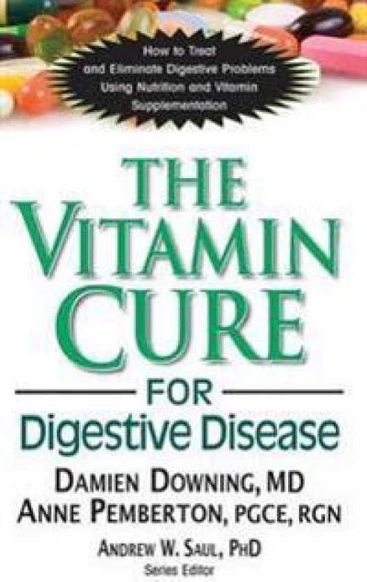 The Vitamin Cure for Digestive Disease