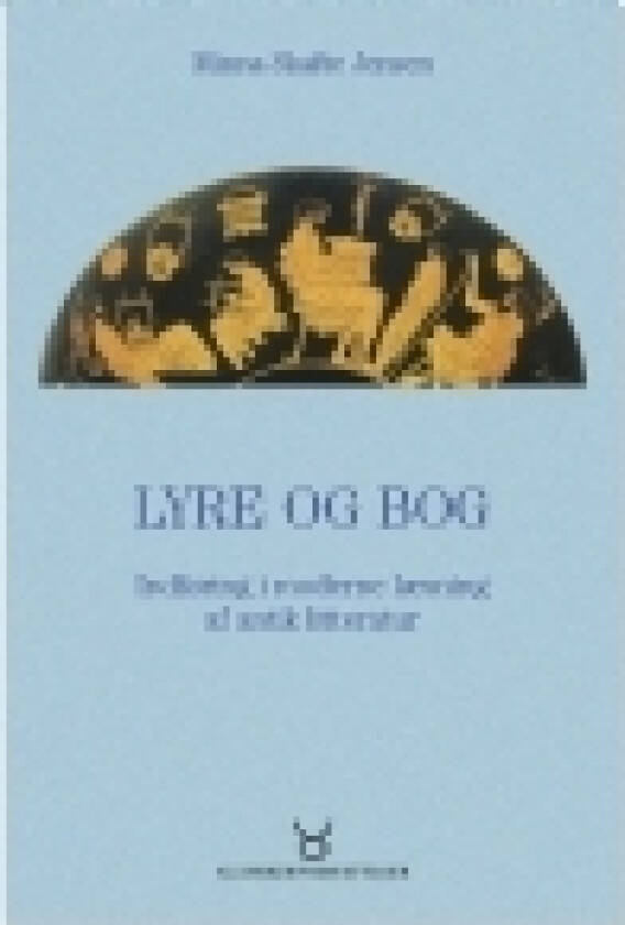 Lyre og bog | Minna Skafte Jensen | Språk: Dansk