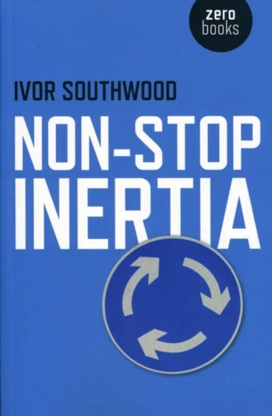 Non¿Stop Inertia av Ivor Southwood