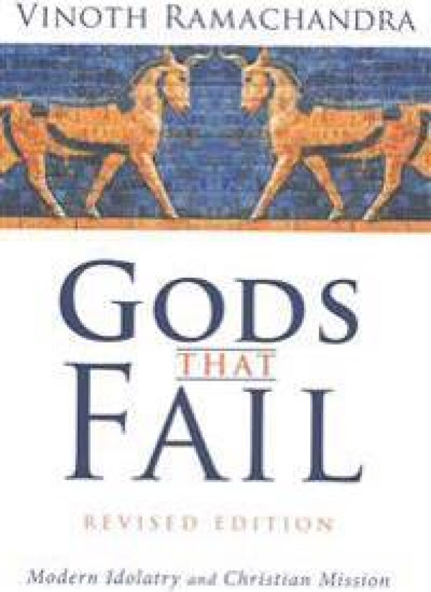 Gods That Fail, Revised Edition