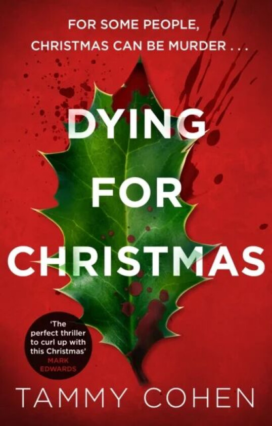 Dying for Christmas av Tammy Cohen