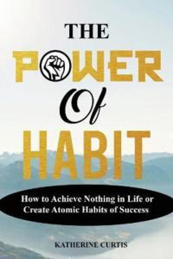 The Power of Habit