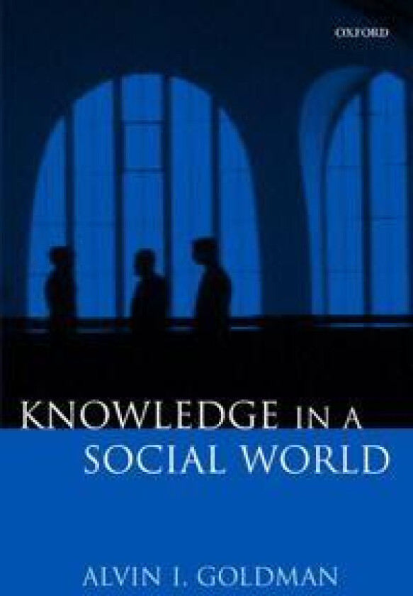 Knowledge in a Social World