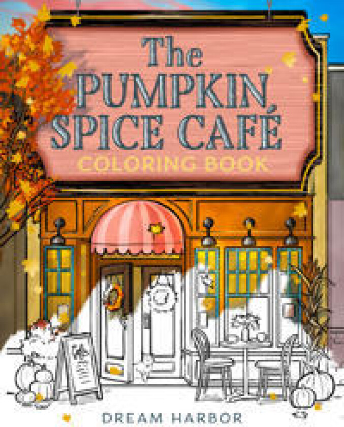 The Pumpkin Spice Café Coloring Book