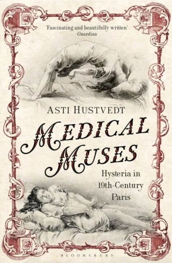 Medical Muses av Asti Hustvedt