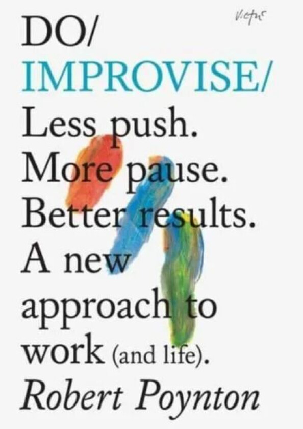 Do Improvise av Robert Poynton