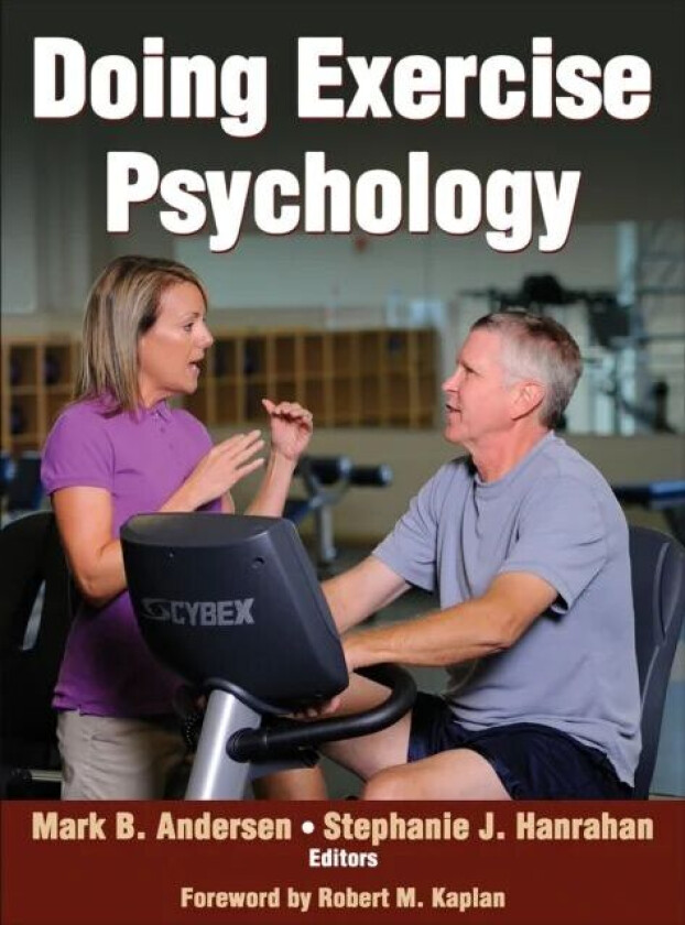 Doing Exercise Psychology av Mark B. Andersen, Stephanie J. Hanrahan