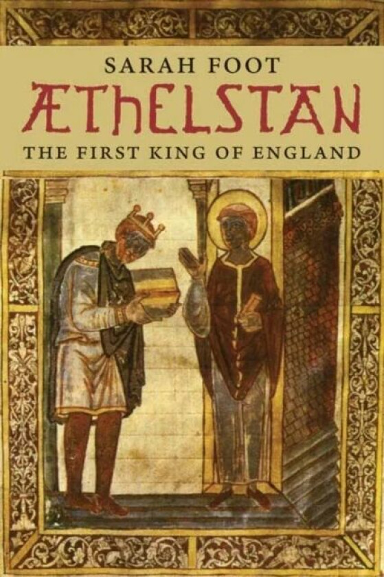 Aethelstan av Sarah Foot