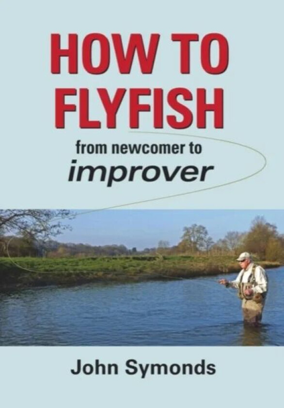 How to Flyfish av John Symonds