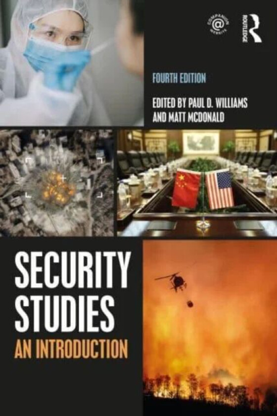 Security Studies av Paul D Williams & Matt McDonald