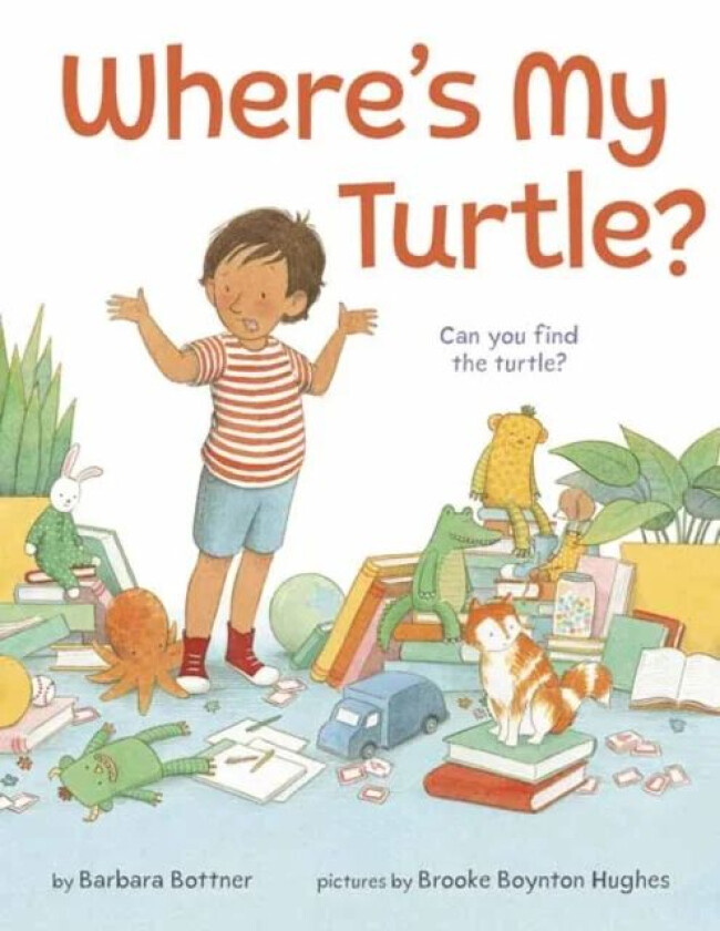 Where's My Turtle? av Barbara Bottner, Brooke Boynton Hughes