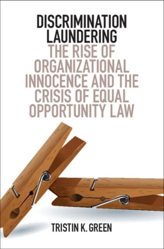 Discrimination Laundering av Tristin K. Green