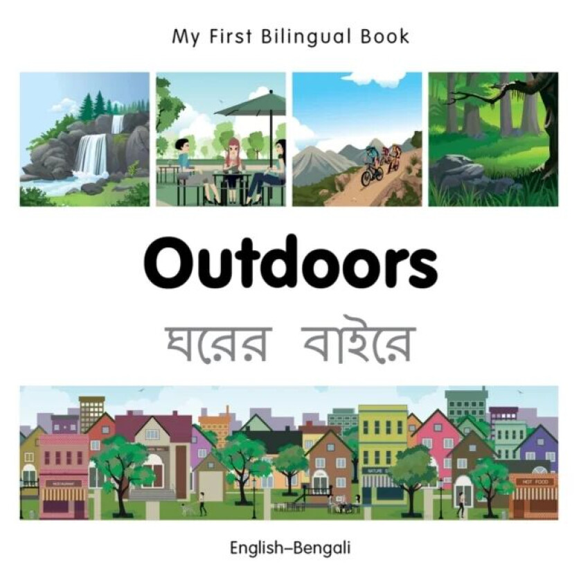 My First Bilingual Book - Outdoors - Bengali-english av Milet Publishing