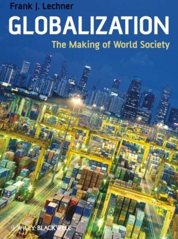 Globalization av Frank J. Lechner