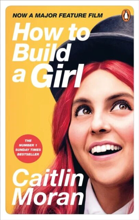 How to Build a Girl av Caitlin Moran