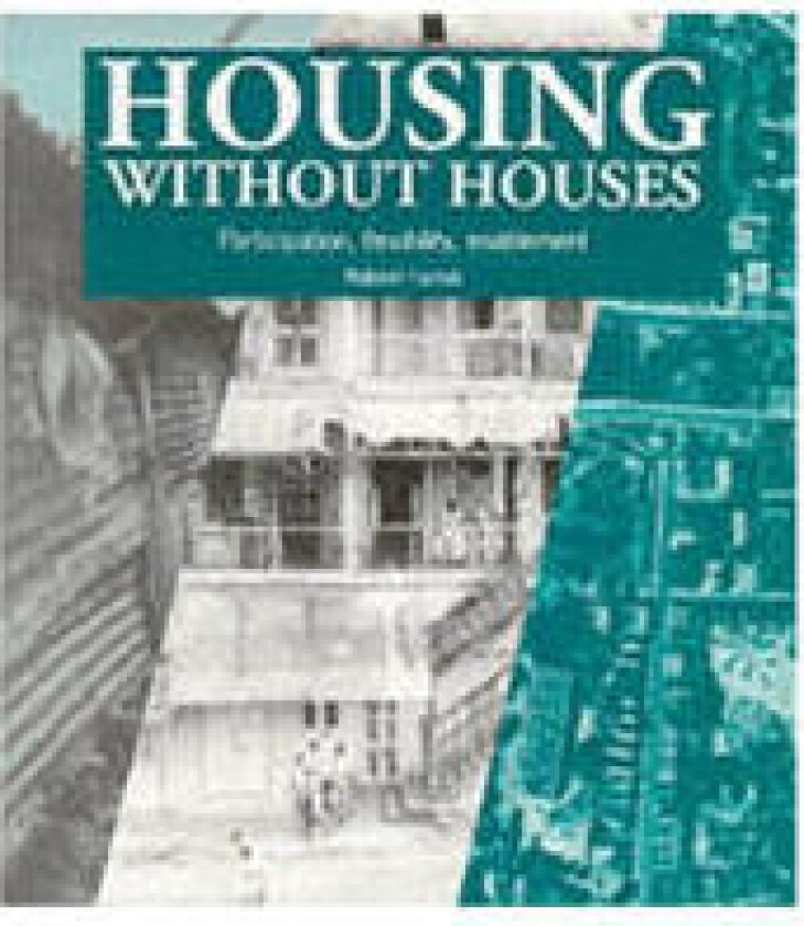 Housing without Houses